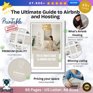The Ultimate Guide to Airbnb and Hosting